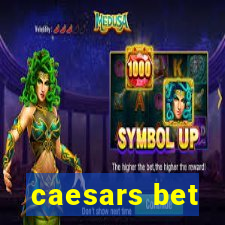 caesars bet